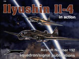 SSP-1192 Ильюшин Ил-4 в бою. Серия `In Action`,  Squadron/Signal Publications (№192 Ilyushin Il-4 in Action). На английском языке. Фотографии, схемы, цветные рисунки